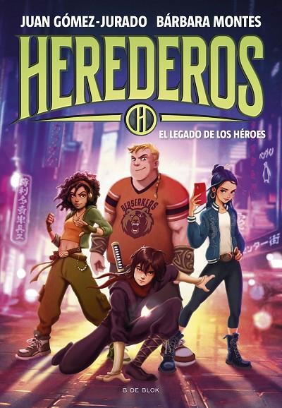 HEREDEROS 01. EL LEGADO DE LOS HÉROES | 9788419522955 | GÓMEZ-JURADO, JUAN / MONTES, BÁRBARA