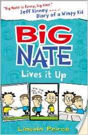 BIG NATE 07 : LIVES IT UP | 9780007581276 | PEIRCE, LINCOLN