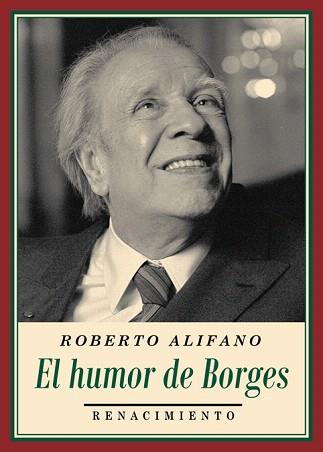 HUMOR DE BORGES, EL | 9788416685608 | ALIFANO, ROBERTO