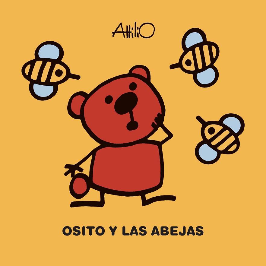 OSITO Y LAS ABEJAS | 9788468350356 | ATTILIO