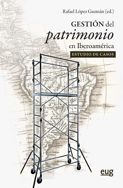 GESTION DEL PATRIMONIO EN IBEROAMERICA. EL ESTUDIO DE CASOS | 9788433871602 | VARIOS AUTORES