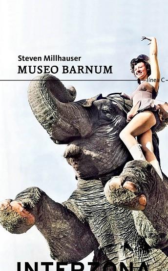 MUSEO BARNUM | 9789877900156 | MILLHAUSER, STEVEN