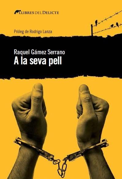 A LA SEVA PELL | 9788494374999 | GAMEZ SERRANO, RAQUEL