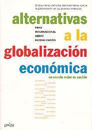 ALTERNATIVAS A LA GLOBALIZACIÓN ECONÓMICA | 9788474328745 | MANDER, JERRY