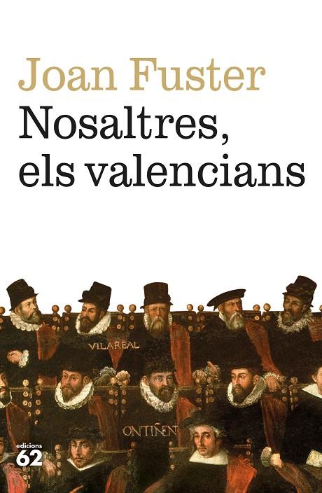 NOSALTRES, ELS VALENCIANS | 9788429780079 | FUSTER, JOAN