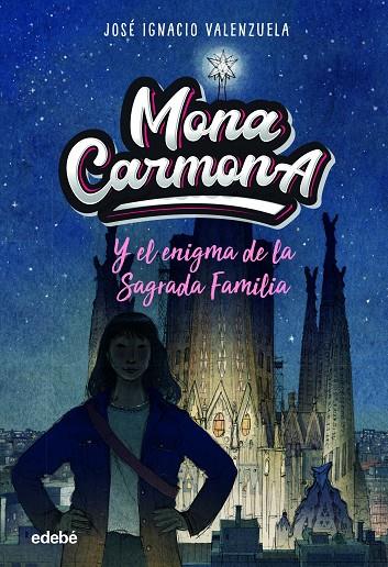 MONA CARMONA Y EL ENIGMA DE LA SAGRADA FAMILIA | 9788468356648 | VALENZUELA, JOSE IGNACIO