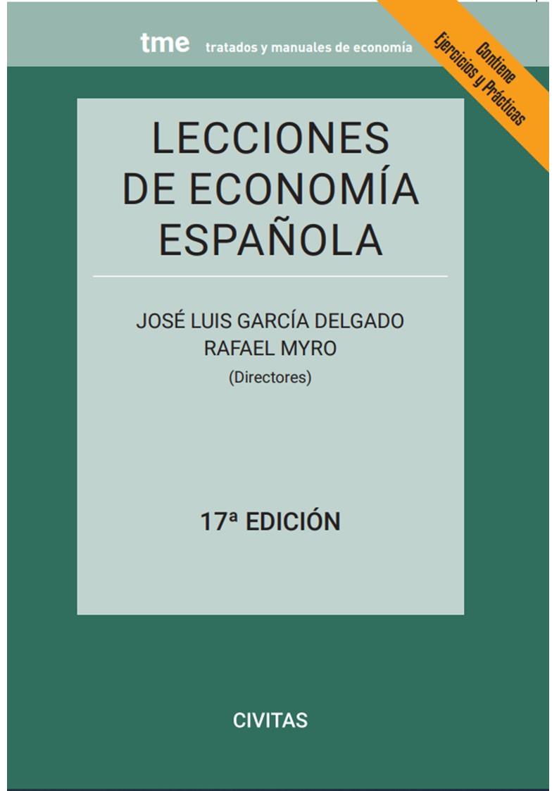 LECCIONES DE ECONOMÍA ESPAÑOLA | 9788411259187 | COLINO SUEIRAS, JOSÉ / GARCÍA, JOSÉ LUIS / GARRIDO TORRES, ANTONI / JIMÉNEZ, JUAN CARLOS