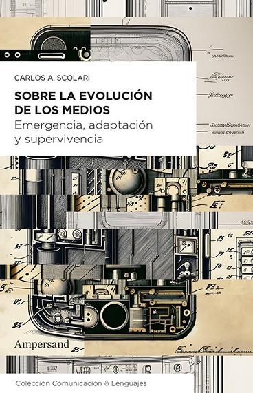 SOBRE LA EVOLUCIÓN DE LOS MEDIOS | 9788412575491 | SCOLARI, CARLOS