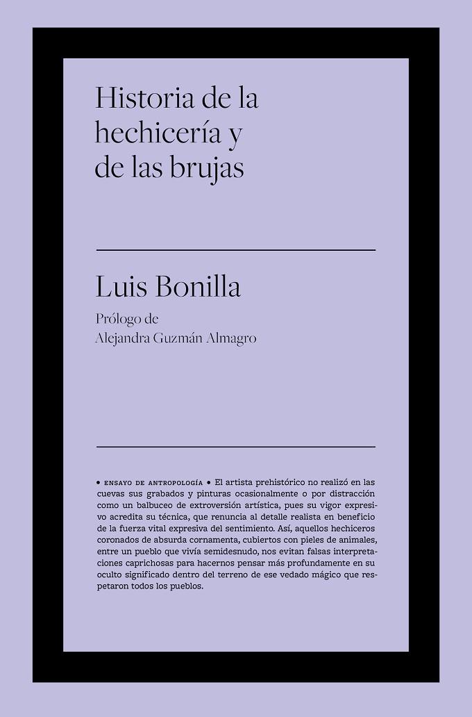 HISTORIA DE LA HECHICERÍA Y DE LAS BRUJAS | 9788418236556 | BONILLA GARCIA, LUIS