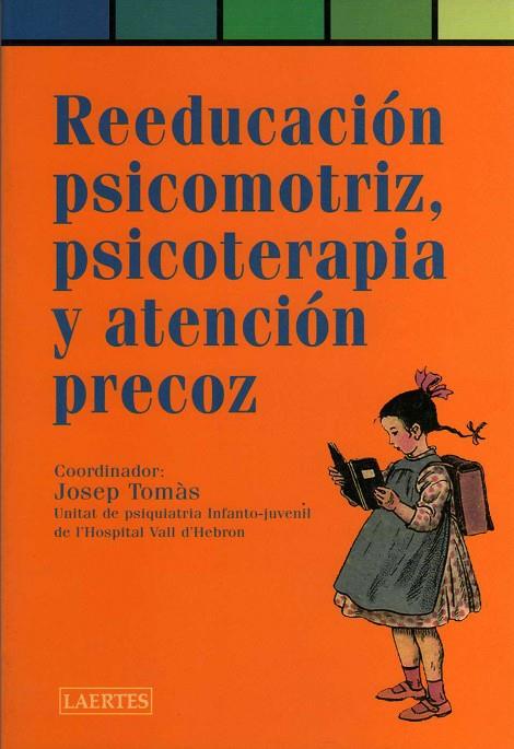 REEDUCACION PSICOMOTRIZ, PSICOTERAPIA... | 9788475843469 | TOMAS, JOSEP