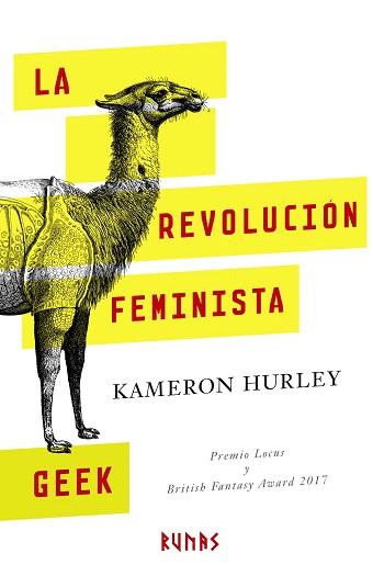 REVOLUCIÓN FEMINISTA GEEK, LA | 9788491810148 | HURLEY, KAMERON