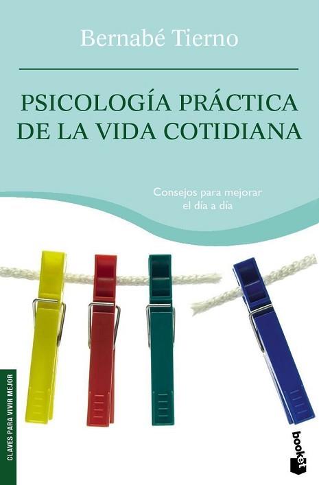 PSICOLOGIA PRACTICA DE LA VIDA COTIDIANA | 9788484605331 | TIERNO, BERNABÉ