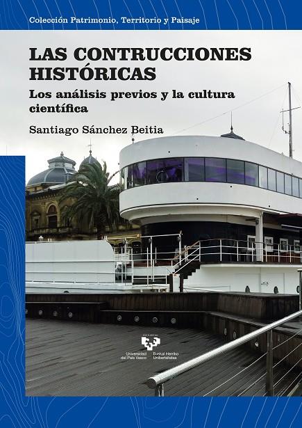 CONSTRUCCIONES HISTORICAS, LAS | 9788413192543 | SANCHEZ BEITIA, SANTIAGO