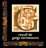 RECULL DE GOIGS TERRASSENCS (CD) | 9788494182433 | CAPELLA DE MÚSICA DE LA CATEDRAL DE TERRASSA