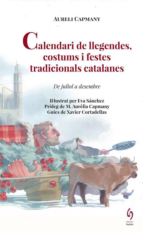 CALENDARI DE LLEGENDES, COSTUMS I FESTES TRADICIONALS CATALANES | 9788494928130 | CAPMANY, AURELI