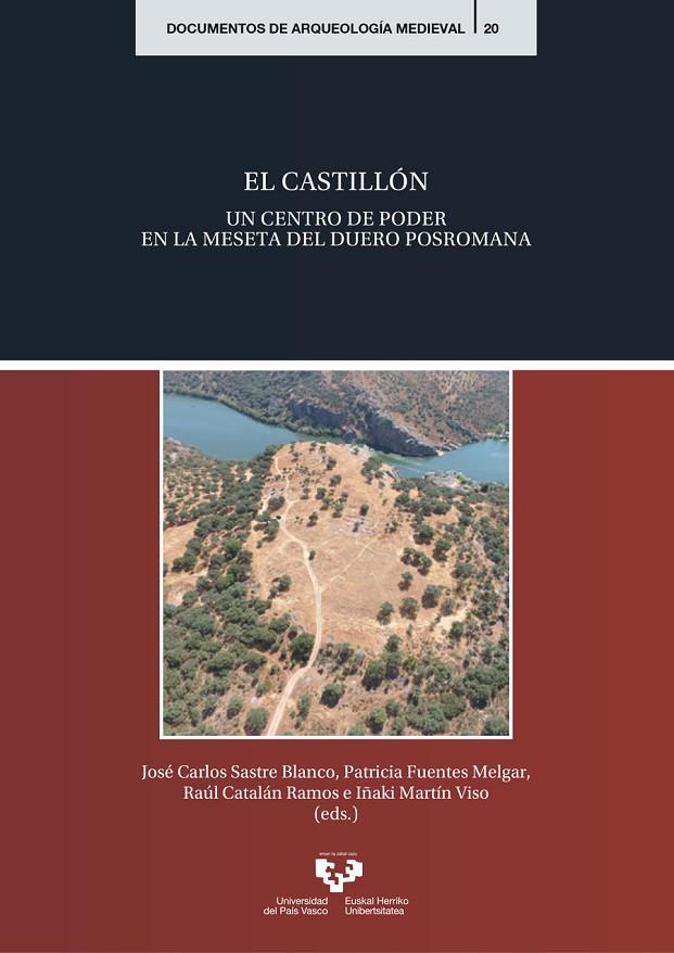 CASTILLÓN, EL. UN CENTRO DE PODER EN LA MESETA DEL DUERO POSROMANA | 9788490822913