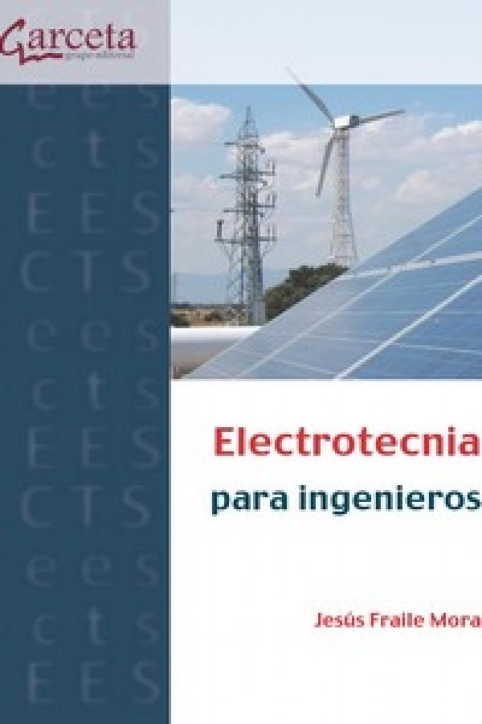 ELECTROTECNIA PARA INGENIEROS | 9788419034144 | FRAILE MORA, JEÚS