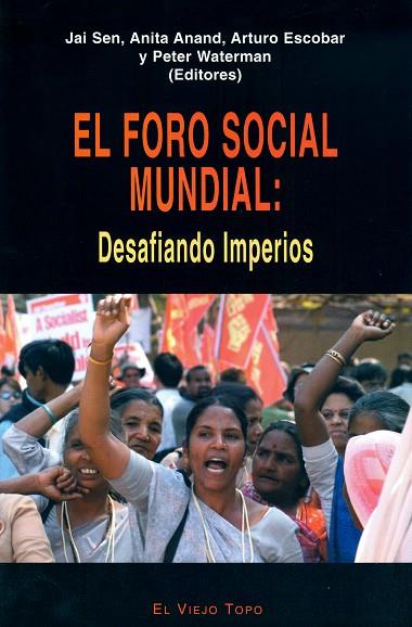 FORO SOCIAL MUNDIAL, EL | 9788496356108