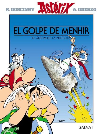 ASTÉRIX: EL GOLPE DE MENHIR | 9788469668610 | GOSCINNY, RENÉ / UDERZO, ALBERT