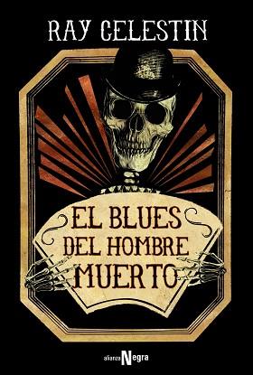 BLUES DEL HOMBRE MUERTO, EL | 9788491810117 | CELESTIN, RAY