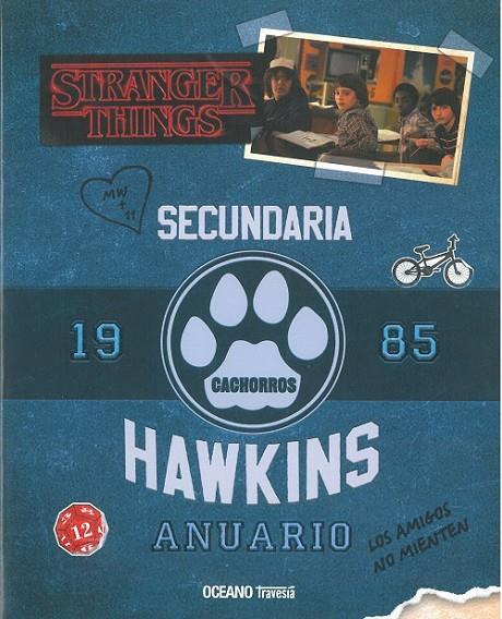 SECUNDARIA ANUARIO HAWKINS 1985 - STRANGER THINGS | 9786075576046 | GILBERT, MATTHEW J.
