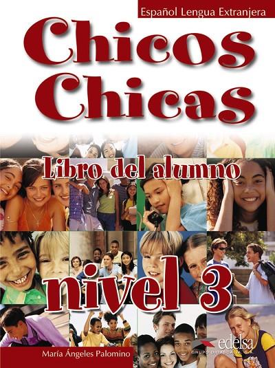 CHICOS CHICAS 3 - LIBRO DEL ALUMNO | 9788477117926 | PALOMINO, MARÍA ÁNGELES