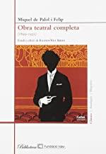 OBRA TEATRAL COMPLETA (1899-1935) | 9788494937859 | DE PALOL, MIQUEL