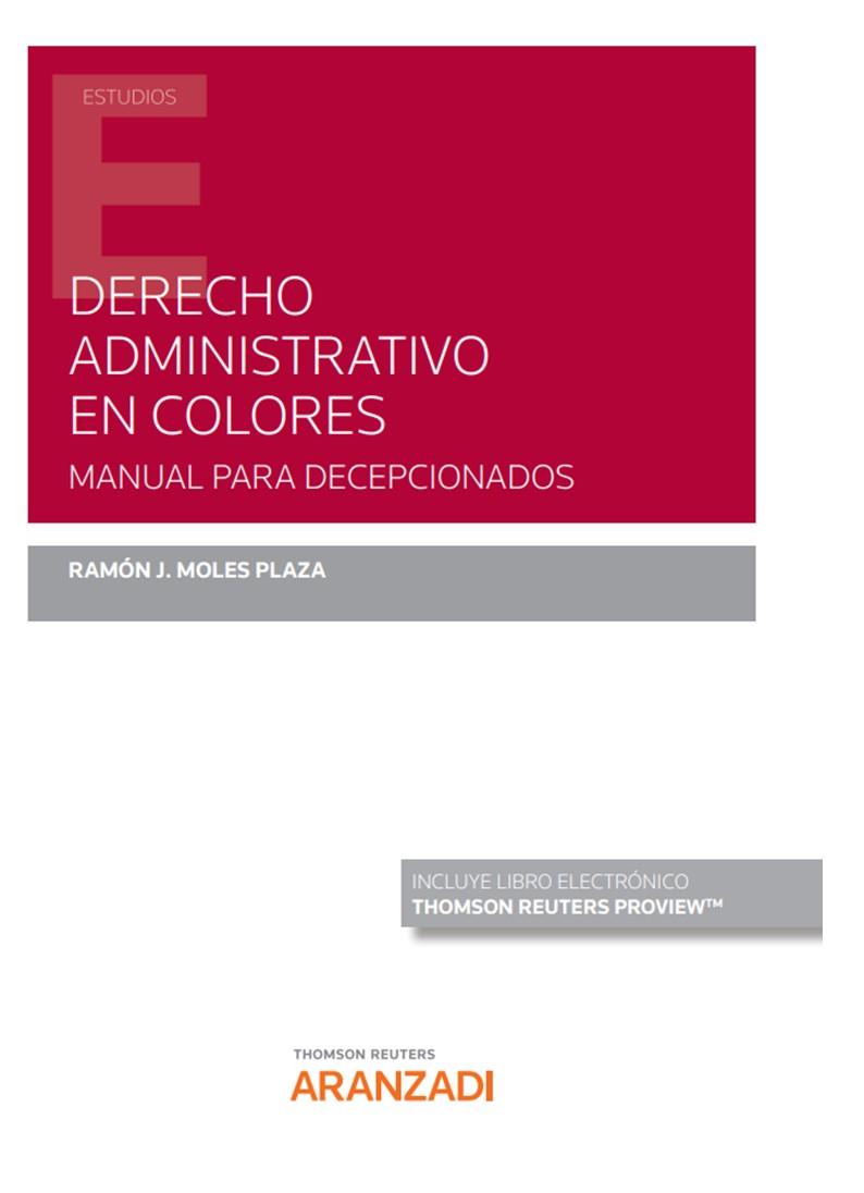 DERECHO ADMINISTRATIVO EN COLORES (PAPEL + E-BOOK) | 9788413912448 | MOLES PLAZA, RAMON J.