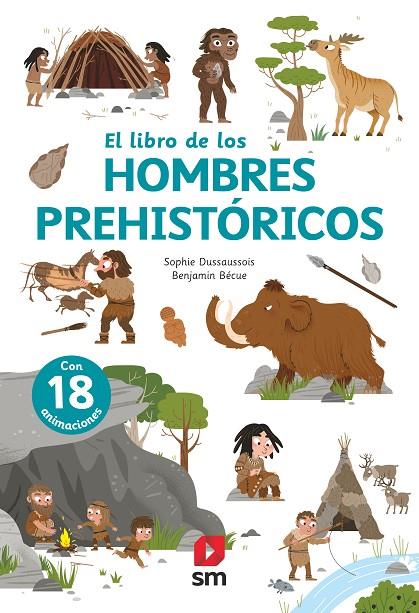 LIBRO DE LOS HOMBRES PREHISTÓRICOS, EL | 9788413188379 | DUSSAUSSOIS, SOPHIE