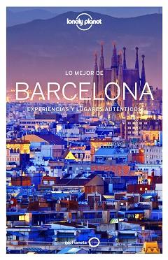 BARCELONA : LONELY PLANET - LO MEJOR DE [2017] | 9788408163824 | SYMINGTON, ANDY/ST.LOUIS, REGIS/DAVIES, SALLY