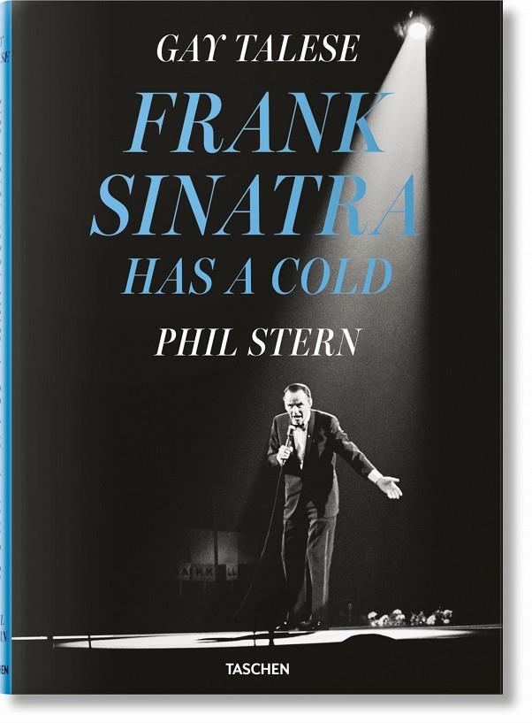 GAY TALESE. PHIL STERN. FRANK SINATRA HAS A COLD | 9783836576185 | TALESE, GAY