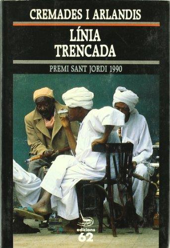 LÍNIA TRENCADA | 9788429732498 | CREMADES I ARLANDIS, FERRAN