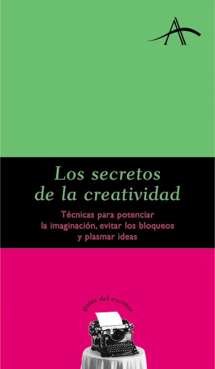 SECRETOS DE LA CREATIVIDAD, LOS | 9788484282051 | KOHAN, SILVIA ADELA