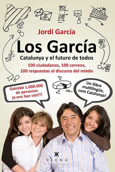 GARCÍA, LOS. CATALUNYA Y EL FUTURO DE TODOS | 9788483307847 | PIQUÉ I JORDANA, JORDI
