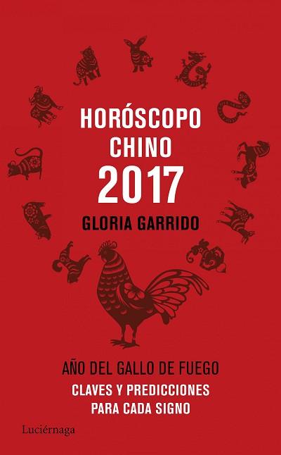 HORÓSCOPO CHINO 2017 | 9788416694341 | GARRIDO, GLORIA