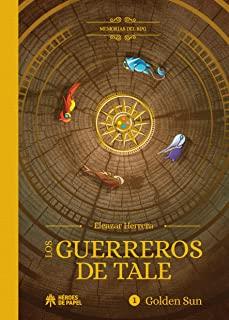MEMORIAS DEL RPG : LOS GUERREROS DE TALE. GOLDEN SUN | 9788417649692 | HERRERA, ELEAZAR