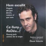 HEM ESCOLLIT. CA LLUNY... REDÉU! (CD+DVD) | 9788493910587 | INTENTE, ÒSCAR