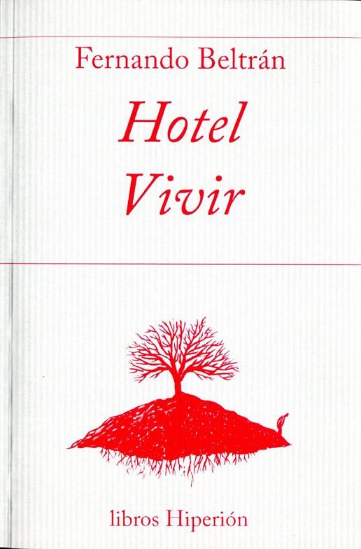 HOTEL VIVIR | 9788490020562 | BELTRÁN, FERNANDO