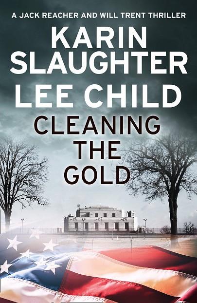 CLEANING THE GOLD | 9780008358938 | SLAUGHTER, KARIN / CHILD, LEE