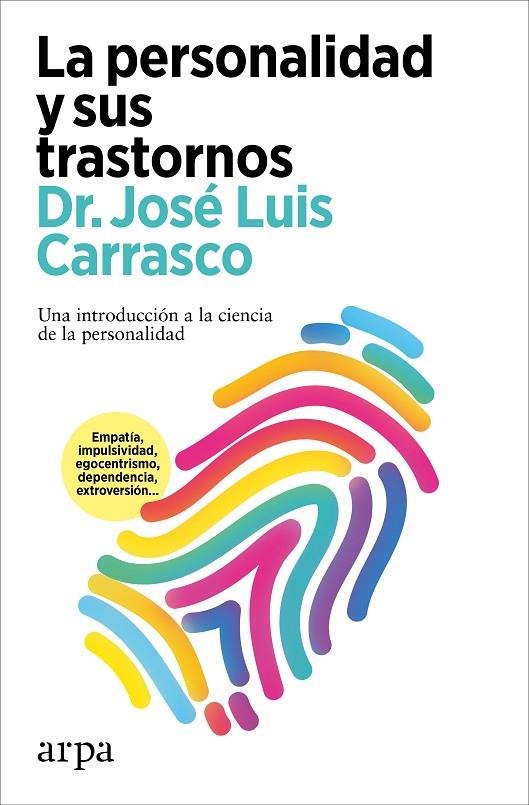 PERSONALIDAD Y SUS TRASTORNOS, LA | 9788419558565 | CARRASCO, DR. JOSÉ LUIS