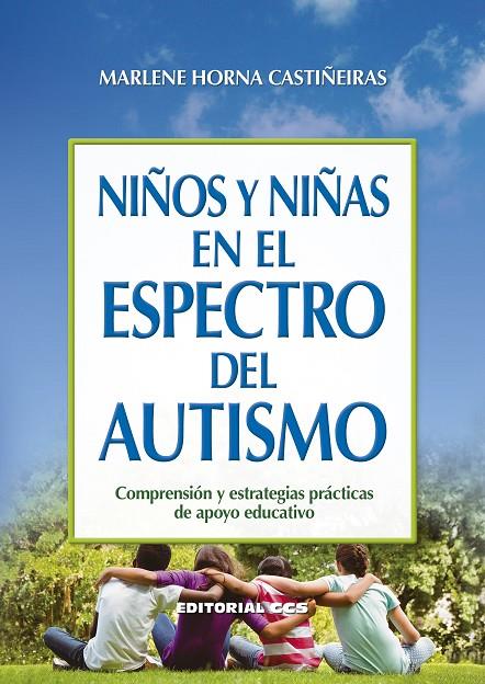 NIÑOS Y NIÑAS EN EL ESPECTRO DEL AUTISMO | 9788490239841 | HORNA CASTIÑEIRAS, MARLENE