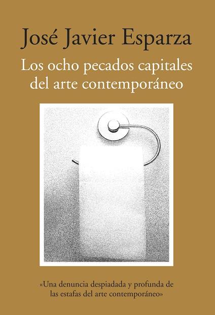 OCHO PECADOS CAPITALES DEL ARTE CONTEMPORANEO | 9788488586742 | ESPARZA, JOSE JAVIER