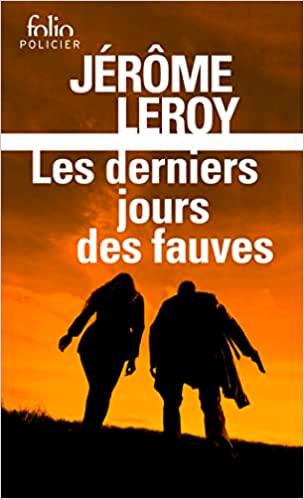 DERNIERS JOURS DES FAUVES, LES | 9782072984730 | LEROY, JEROME