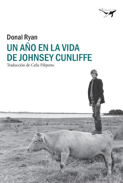 AÑO EN LA VIDA DE JOHNSEY CUNLIFFE, UN | 9788412220520 | RYAN, DONAL