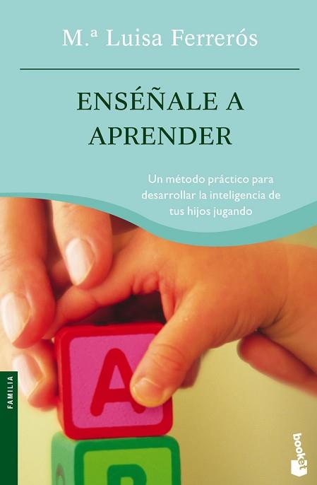 ENSEÑALE A APRENDER | 9788408064565 | FERREROS, M. LUISA