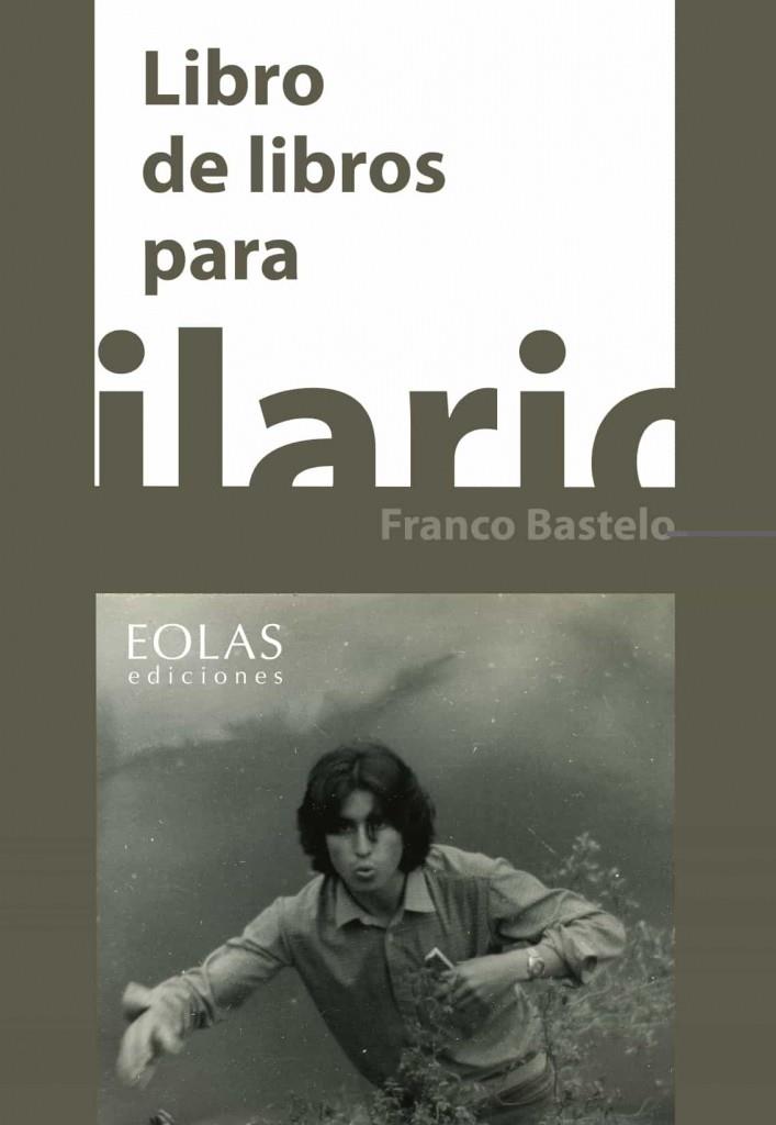 LIBRO DE LIBROS PARA HILARIO FRANCO BASTELO | 9788418079962 | BASTELO, FRANCO