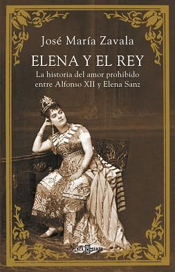 ELENA Y EL REY | 9788401347955 | ZAVALA, JOSÉ MARÍA