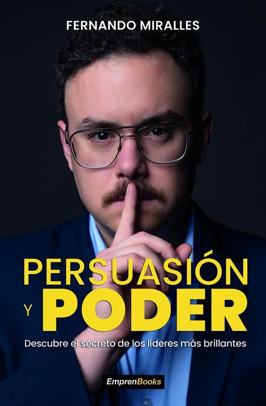 PERSUASIÓN Y PODER | 9788417932879 | MIRALLES, FERNANDO