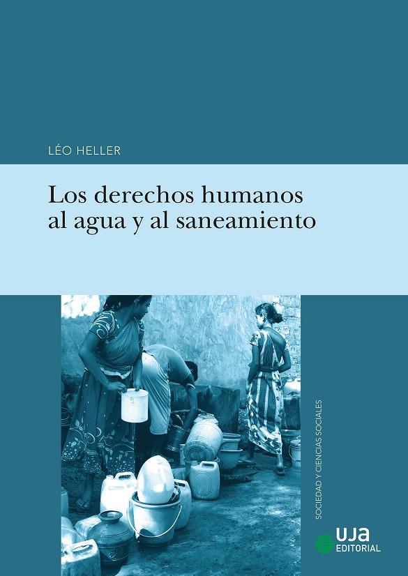 DERECHOS HUMANOS AL AGUA Y AL SANEAMIENTO, LOS | 9788491595397 | HELLER, LEO
