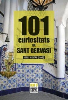 101 CURIOSITATS DE SANT GERVASI | 9788419239310 | MESTRE, JESÚS / ARISA, JOSEP / CASTELLET, MANUEL